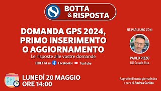 Domanda GPS 2024 al via le istanze primo inserimento o aggiornamento [upl. by Zetrom341]