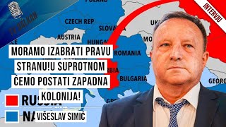 Višeslav SimićMoramo izabrati pravu stranuU suprotnom ćemo postati zapadna kolonija [upl. by Kopaz]