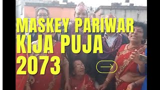 Maskey Pariwar  Kija Puja 2073 [upl. by Rodmun919]