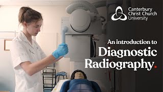 An introduction to Diagnostic Radiography at Canterbury Christ Church University [upl. by Aninnaig877]