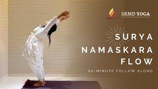 Surya Namaskara Flow  60Minute Follow Along  SRMD Yoga [upl. by Yrelav]