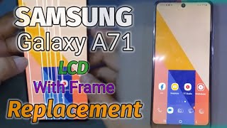 Samsung Galaxy A71 Class A LCD  LCD With Frame Replacement [upl. by Aynekat]