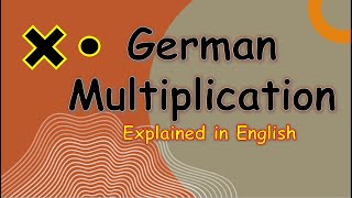 German multiplication  Explained in English [upl. by Ycul]