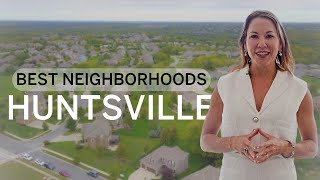 Best Neighborhoods in Huntsville Alabama  Huntsville Guide [upl. by Atiuqal]