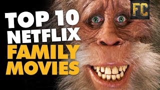 Top 10 Family Movies on Netflix  The Best of Netflix Family Movies  Flick Connection [upl. by Nyrrat287]