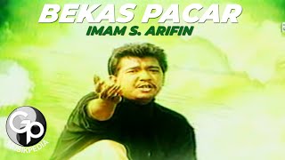 Imam S Arifin  Bekas Pacar Official Music Video [upl. by Rye]