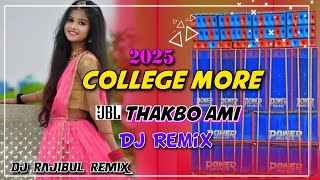 College More Thakbi Bondhu Dj Durga Puja Special Song 2025 Dj Rajibul Mixing [upl. by Lebbie]