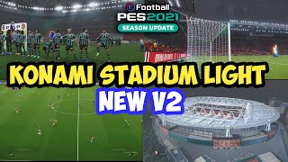 PES 2021 New Konami Stadiums Light Files 2024 [upl. by Barmen]