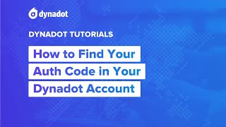 How to Find Your Authorization Code in Your Dynadot Account [upl. by Oznohpla439]