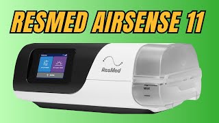 How to Use Your ResMed AirSense 11 CPAP Device [upl. by Macmahon]