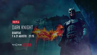 Tripla Dark Knight  quartas 7 a 21 agosto 2115  TVCine ACTION [upl. by Hole]