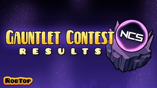 Geometry Dash NCS Gauntlet Contest Results [upl. by Carrillo]