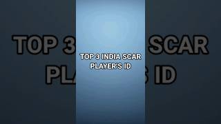 TOP 3 INDIA SCAR PLAYERS ID freefire viral trending shorts totalgaming tondegamer gyangaming [upl. by Cowley]