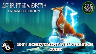 Spirit Of The North 100  Achievement  Trophy Walkthrough  Available On Xbox Gamepass [upl. by Larual]