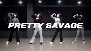 BLACKPINK  Pretty Savage B Team ver  커버댄스 Dance Cover  거울모드  연습실 Practice ver [upl. by Missak]