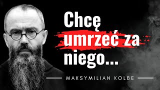 Cytaty Maksymilian Kolbe quotWszystko się skończy więcquot Człowiek który oddał życie za bliźniego [upl. by Suzan]