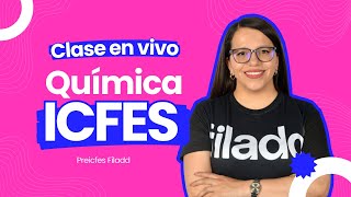 Clase EN VIVO 🔴 de Química para la prueba ICFES Saber 11°  SemanaICFES [upl. by Llevad]