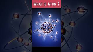 What is Atom in Chemistry atom shorts [upl. by Aihsila253]