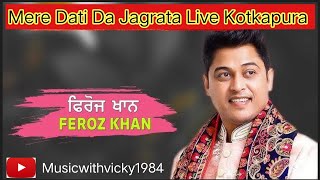 feroz khan  mere dati da jagrata [upl. by Marb]