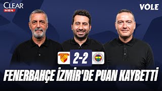 Göztepe  Fenerbahçe Maç Sonu  Abdülkerim Durmaz Mustafa Demirtaş Emek Ege  3 DEVRE [upl. by Noiwtna]