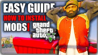 How To Install Mods for Grand Theft Auto 5 EASY GUIDE  GTA 5 [upl. by Acemat]