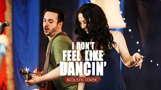 I Dont Feel Like Dancin acoustic cover  The Distance [upl. by Sivolc928]