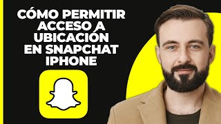 Cómo permitir acceso a la ubicación en Snapchat en iPhone Rápido y sencillo [upl. by Nedyah]