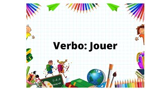 conjugacion del verbo jouer en frances [upl. by Halbert]