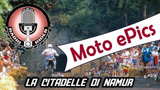 MOTO EPICS  NAMUR la Montecarlo del motocross [upl. by Troy]