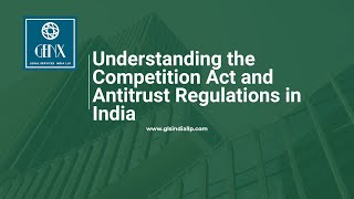 Understanding the Competition Act and Antitrust Regulations in India [upl. by Aleicarg]