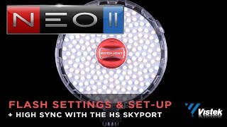 Rotolight NEO II  How to SetUp Flash amp High Speed Sync Functionality [upl. by Placia197]