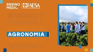 Conheça o Curso de Agronomia da FAESA Episódio 7 [upl. by Trabue460]