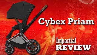 Cybex Priam New Version An Impartial Review Mechanics Comfort Use [upl. by Blumenfeld642]