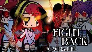 Fight Back Gacha Life GLMV part 1 [upl. by Lionel]