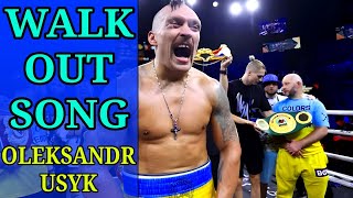 Walk Out Song Boxing  Oleksandr Usyk [upl. by Ruphina144]