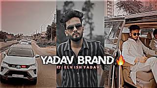 YADAV Brand 2  Song  Elvish Yadav  Toxic Boy Edits  Elvish Yadav Attitude Song [upl. by Hagerman276]