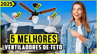 Os 5 Melhores Ventilador De Teto Em 2025  Tem Com Controle Silencioso e Outros [upl. by Ettenil]