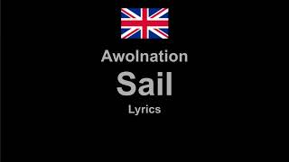 Awolnation  Sail  Lyrics [upl. by Pollard]