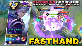 LING FASTHAND SATISFYING COMBO  PERFECT ROTATION FOR GET WINSTREAK  Ling Mobile Legends [upl. by Trautman]