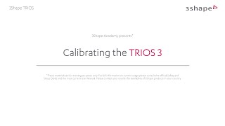 3Shape TRIOS  Calibrating the TRIOS 3 [upl. by Razec696]