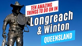 10 Top Things to Do in LONGREACH amp WINTON Queensland Australia in 2024  Travel Guide amp ToDo List [upl. by Sunshine427]