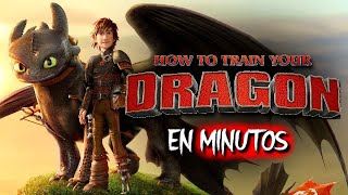 COMO ENTRENAR A TU DRAGÓN Toda la SAGA  RESUMEN ENMINUTOS [upl. by Eidac]