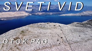 Sveti Vid otok Pag  Hiking to the highest peak of the island of Pag Sveti Vid St Vitus Croatia [upl. by Aeret]