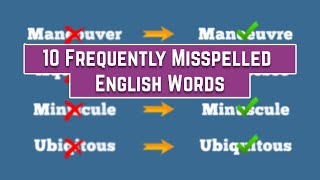 10 Frequently Misspelled English Words With Meanings [upl. by Llekcm]