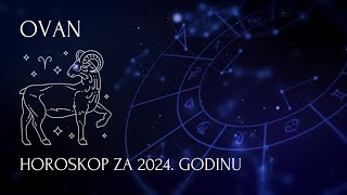 Ovan  horoskop za 2024 godinu [upl. by Olenolin]