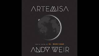 Artemisa  Andy Weir AUDIOLIBRO [upl. by Kcirdnekel]