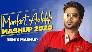 Mankirt Aulakh  Remix Mashup  Latest Punjabi Songs 2020  Speed Records [upl. by Atnohs297]