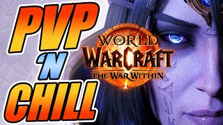 🔴Chill PvP The War Within 1102 World of Warcraft Wow shorts viral viralvideo pvp TWW [upl. by Nacnud]