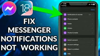 How To Fix Messenger Notifications Not Working On iPhone In IOS 18 [upl. by Snyder]