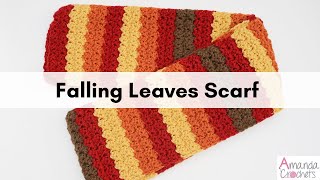 Falling Leaves Scarf  Easy Crochet Scarf Pattern  Striped Scarf  Beginner Crochet Scarf Tutorial [upl. by Dominus296]